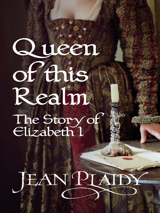 Cover image for Queen of This Realm, The Story of Elizabeth I